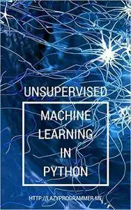 Unsupervised Machine Learning in Python