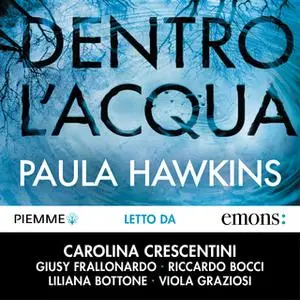 «Dentro l'acqua» by Paula Hawkins