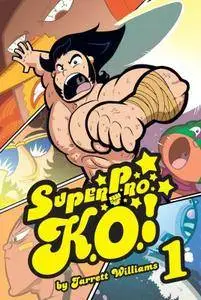 Super Pro K.O.! Vol. 01 (2010)