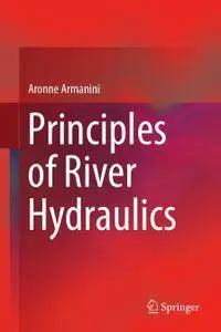 Principles of River Hydraulics