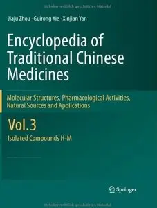Encyclopedia of Traditional Chinese Medicines: Vol. 3 [Repost]