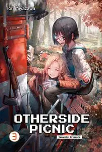 «Otherside Picnic: Volume 3» by Iori Miyazawa