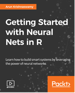 Getting Started with Neural Nets in R