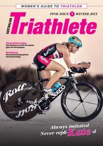Australian Triathlete Pink Issue 9 - Winter 2015