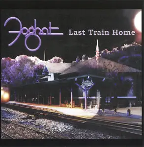Foghat - Last Train Home (2010)
