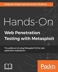 Hands-On Web Penetration Testing with Metasploit (Repost)