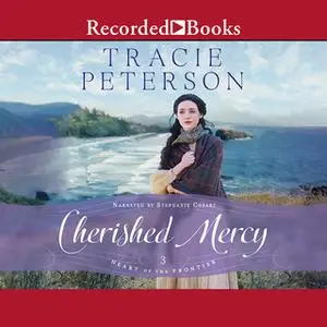 «Cherished Mercy» by Tracie Peterson
