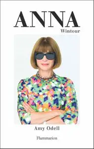 Amy Odell, "Anna Wintour"
