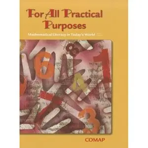 For All Practical Purposes: Mathematical Literacy in Today's World (9th Edition) (repost)