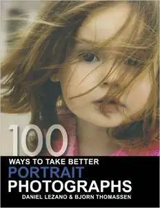 100 Ways to Take Better Portrait Photographs