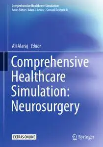 Comprehensive Healthcare Simulation: Neurosurgery (Repost)