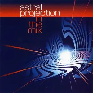 Astral Projection - In the Mix (2000)
