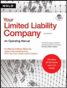 Your Limited Liability Company: An Operating Manual, 5th edition (repost)