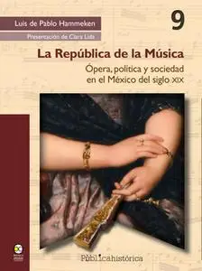 «La República de la Música» by Luis Pablo de Hammeken