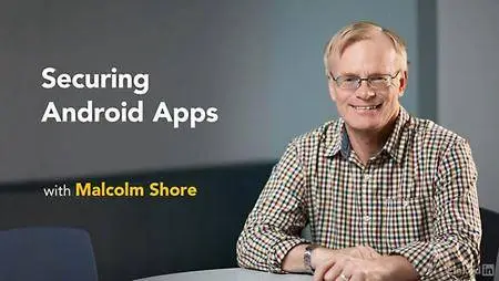 Lynda - Securing Android Apps
