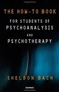 The How-To Book for Students of Psychoanalysis and Psychotherapy [Repost]