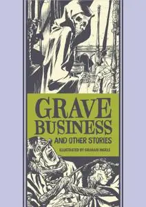 The EC Artists Library v13-Grave Business and Other Stories 2015 Digital TLK