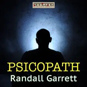 «Psichopath» by Randall Garrett