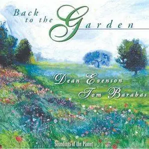 Dean Evenson & Tom Barabas - Back to the Garden
