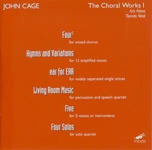 John Cage - The Choral Works I - Vocal Grup Ars Nova (1998)