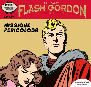 Strip! - I Grandi Classici Del Fumetto Americano - Volume 9 - Flash Gordon 9 - Missione Pericolosa