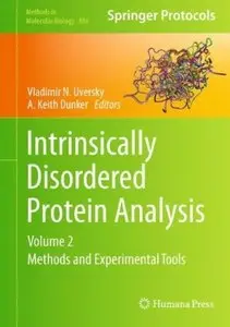 Intrinsically Disordered Protein Analysis. Volume 2: Methods and Experimental Tools