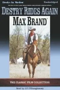 «Destry Rides Again» by Max Brand