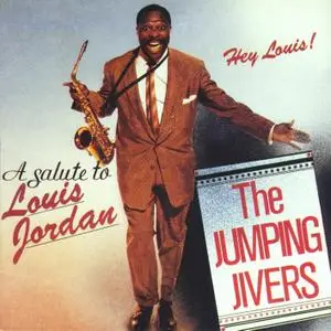 The Jumping Jivers - Hey Louis! A Salute to Louis Jordan (Remastered) (1991/2020) [Official Digital Download]