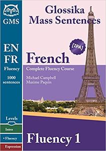 French Fluency 1: Glossika Mass Sentences