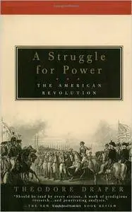 A Struggle for Power: The American Revolution (Repost)