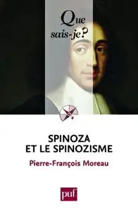 Pierre-François Moreau, "Spinoza et le spinozisme"