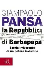 Giampaolo Pansa - La Repubblica di Barbapapà