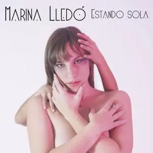 Marina Lledó - Estando Sola (2019)