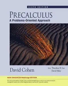 Precalculus: A Problems-Oriented Approach, 6th Edition (repost)