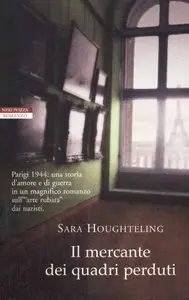 Sara Houghteling - Il Mercante Dei Quadri Perduti