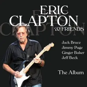 Eric Clapton - Eric Clapton and Friends: The Album (2015)
