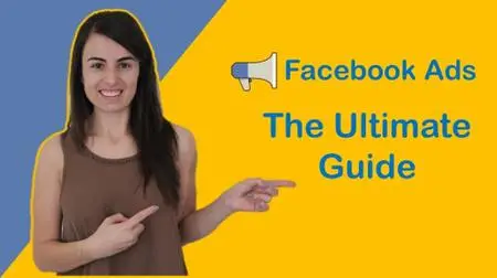 Facebook advertising ultimate guide for coaches, consultants and local business owners