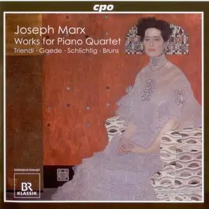 Joseph Marx - The Works for Piano Quartet (2010)