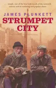 «Strumpet City One City One Book edition» by James Plunkett