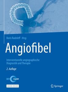 Angiofibel: Interventionelle angiographische Diagnostik und Therapie (Repost)