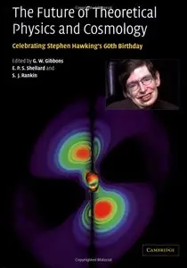 The Future of Theoretical Physics and Cosmology