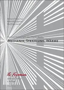 Feynman-Vorlesungen ueber Physik: Band I: Mechanik, Strahlung, Waerme