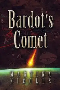 «Bardot's Comet» by Martina Nicolls