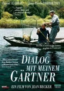 Dialogue avec mon jardinier / Dialog mit meinem Gärtner (2007)