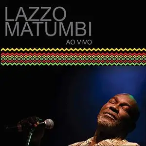 Lazzo Matumbi - Ao Vivo (2018) {Joaoalmeidamusic}