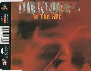 Die Krupps - To The Hilt (1994)