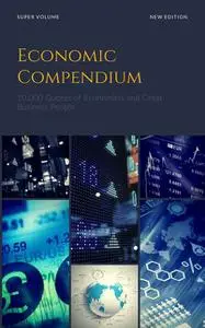 «Economic Compendium» by Vladan L. Kuzmanovic