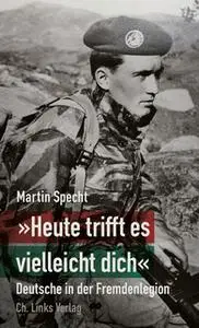 «Heute trifft es vielleicht dich» by Martin Specht