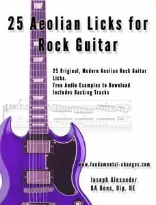 25 Aeolian Licks for Rock Guitar (Rock Guitar Licks)