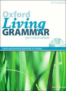 Oxford Living Grammar Pre-Intermediate. Student's Book Pack